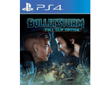 Bulletstorm: Full Clip Edition (цифр версия PS4) RUS