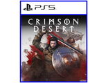 Crimson Desert (цифр версия PS5) RUS