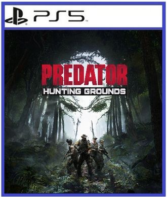 Predator: Hunting Grounds (цифр версия PS5 напрокат) RUS