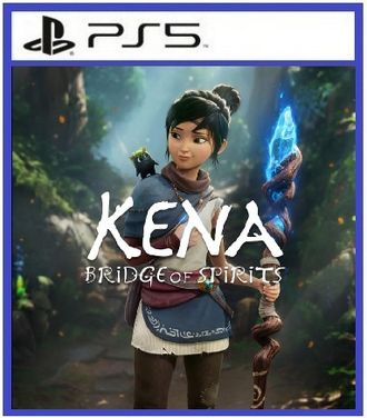 Kena: Bridge Of Spirits (цифр версия PS5 напрокат) RUS