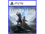 Echoes of the End (цифр версия PS5) RUS