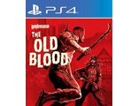 Wolfenstein: The Old Blood (цифр версия PS4) RUS