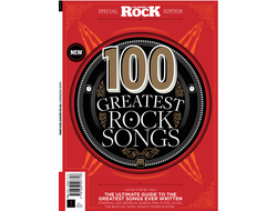 100 Greatest Rock Songs Classic Rock Magazine Special Иностранные журналы о музыке, Intpressshop
