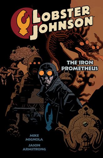 Lobster Johnson v.1 TPB - Iron Prometheus (2008)