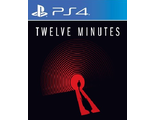 Twelve Minutes/12 Минут (цифр версия PS4 напрокат) RUS