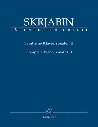 Scriabin. Samtliche Klaviersonaten Band 2