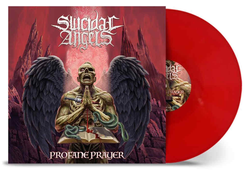 Suicidal Angels - Profane Prayer LP