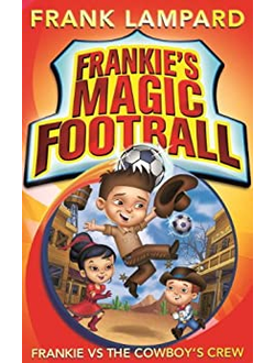 Frankie's Magic Football Frankie Vs The Cowboy's Crew Book 3 Иностранные книги, Intpressshop