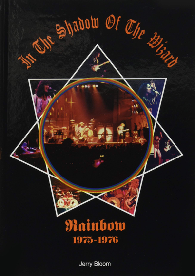 In The Shadow Of The Wizard Rainbow 1975-1976 Book