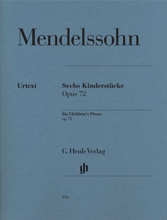 Mendelssohn:  Six Children’s Pieces op. 72