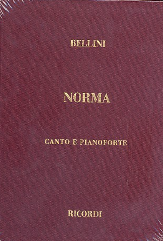 Bellini, Vincenzo Norma tragedia lirica in due atti Klavierauszug (it) gebunden