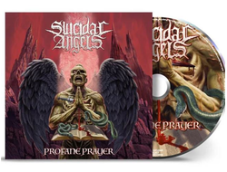 Suicidal Angels - Profane Prayer CD