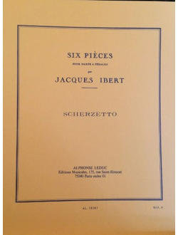Ibert, Jacques. Scherzetto pour harpe 6 pieces №2