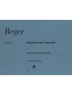 Reger: Organ Works without Opus Number