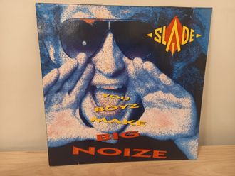 Slade – You Boyz Make Big Noize VG+/VG+