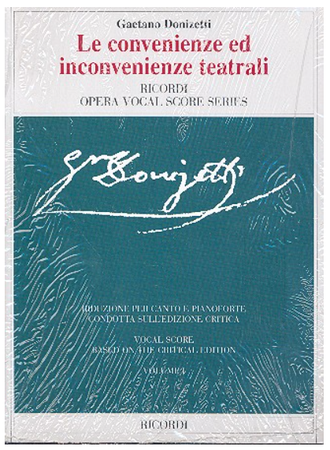 Donizetti, Gaetano Le convenienze ed inconvienze teatrali vocal score Volume 1 & 2