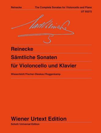 Reinecke, Carl Sämtliche Sonaten für Violoncello und Klavier