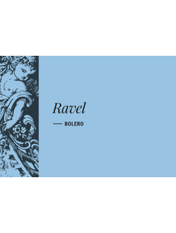 Maurice Ravel, Bolero Study Score