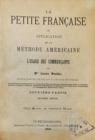 La Petite Francaise ou Application de la methode americaine a l'usage des commencants par m-lle Jean