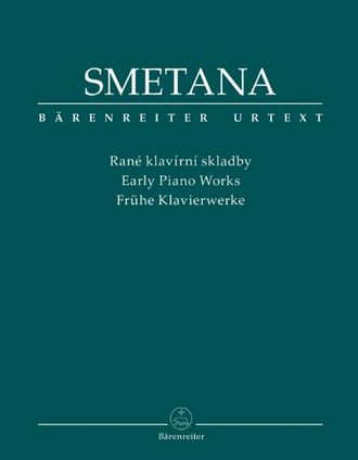 Smetana. Frühe Klavierwerke für Klavier