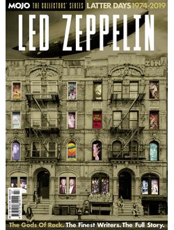 Led Zeppelin Latter Days 1974-2019 Mojo Collectors Иностранные музыкальные журналы, Intpressshop