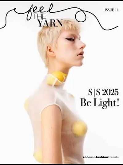 Feel The Yarn Magazine issue 11 Spring-Summer 2025, Журналы по вязанию и пряже, Intpressshop