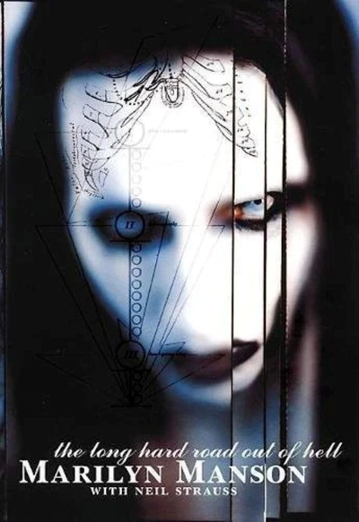 Marilyn Manson The Long Hard Road Out of Hell Book