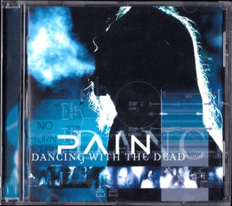 Pain - Dancing With The Dead купить CD в интернет-магазине CD и LP "Музыкальный прилавок" в Липецке