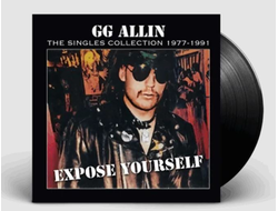 GG Allin - Expose Yourself - The Singles Collection 1977-1991 LP