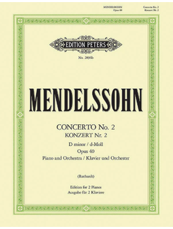 Felix Mendelssohn Mendelssohn: Piano Concerto No. 2 in D Minor, MWV O 11, Op. 40