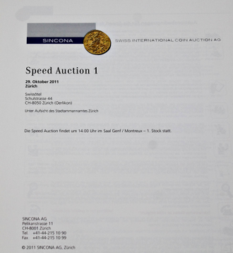 Sincona. Speed Auction 1. 29 October 2011. Zurich, 2011.