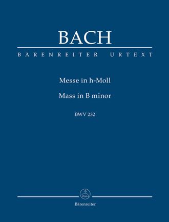 Bach, Johann Sebastian Mass in B minor BWV 232