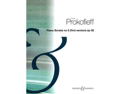 Prokofieff, S: Piano Sonata No. 5 op. 38 First Version