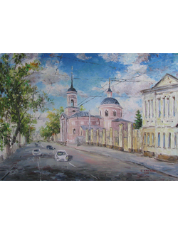 Круглова Светлана. "По Ордынке. Иверский храм на Всполье",  холст / масло,  50 х 70 см.,  2015 г.