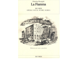 Respighi, Ottorino La Fiamma opera vocal score
