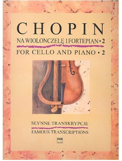Chopin, Fr?d?ric Ber?hmte Transkriptionen Band 2 f?r Violoncello und Klavier