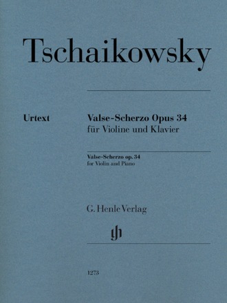 Tschaikowsky: Valse-Scherzo op. 34 for Violin and Piano