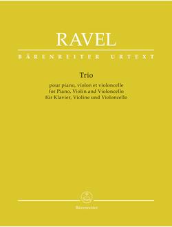 Ravel, Maurice  Trio for Piano, Violin and Violoncello