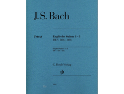 Bach, J.S. Englische Suiten №1-3 BWV806-808: für Klavier (ohne Fingersatz)