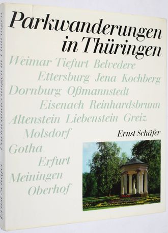 Schafer Ernst. Parkwanderrunden in Thuringen. Берлин: VEB Deutscher Landwirschagtsverlag. 1977.
