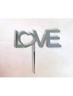 Топпер акриловый LOVE (серебро)
