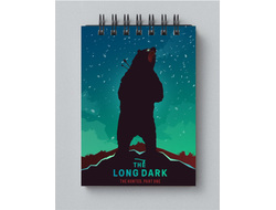 Блокнот The Long Dark, Лонг Дарк №2