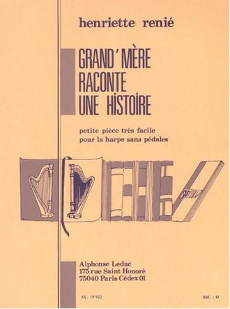 Renié, Henriette Grand'mère raconte une histoire pour harpe sans pédales