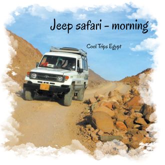 JEEP SAFARI (morning) FROM HURGHADA