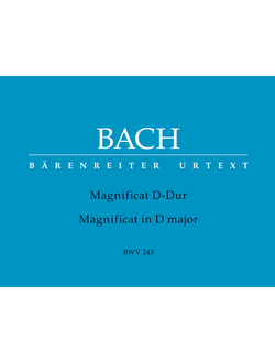 Bach, J.S. Magnificat D-dur BVW243 f?r Soli, gem Chor und Orchester Klavierauszug (Neuausgabe 2018)