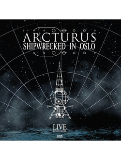 Arcturus - Shipwrecked In Oslo 2-LP