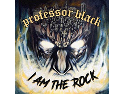 Professor Black - I AM THE ROCK CD