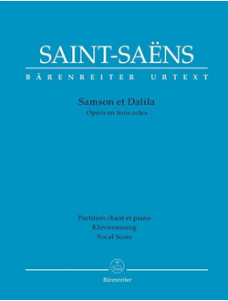 Saint-Sains. Samson et Dalila Klavierauszug vokal (frz/dt)