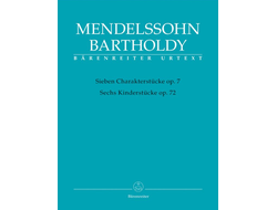 Mendelssohn-Bartholdy, Felix 7 Charakterstücke op.7 und 6 Kinderstücke op.72 für Klavier