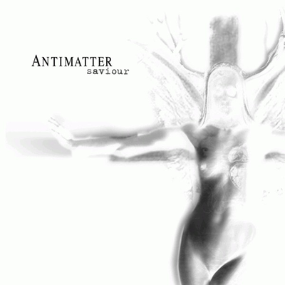 ANTIMATTER Saviour CD